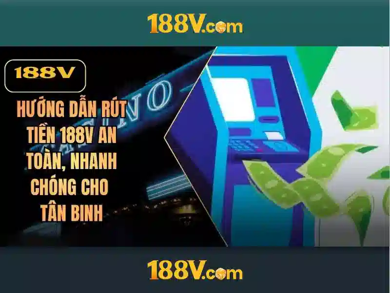 188V – Hướng Dẫn Nạp Tiền 188V 2026: Cách Thanh Toán Nhanh Chóng Cho Slot