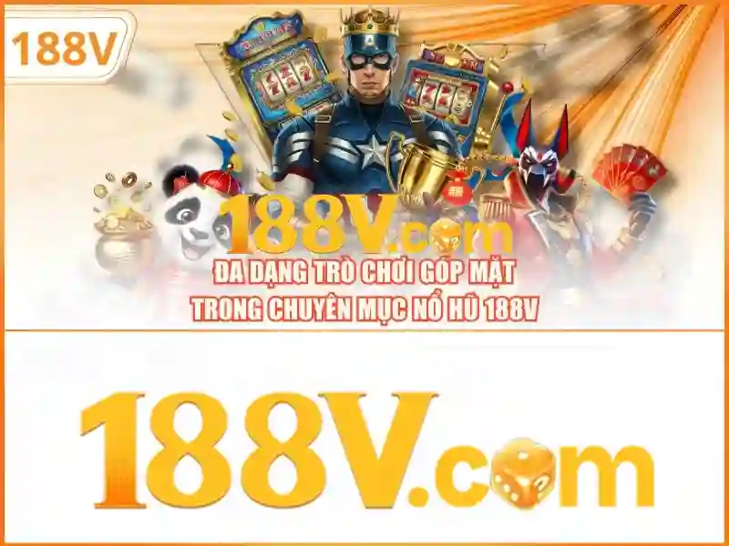 Lý Do Chọn 188V